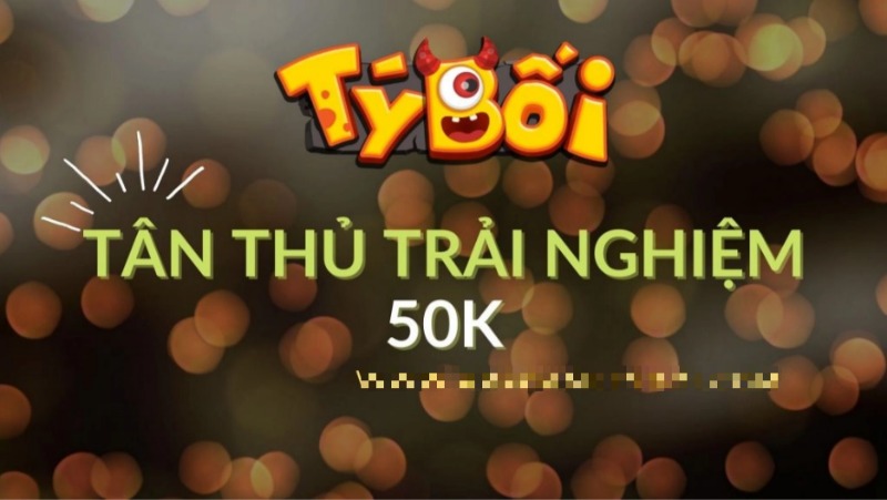 Khuyến mãi Tyboi tặng 50k là sự kiện thu hút người chơi 