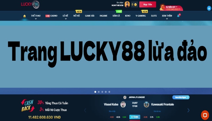 Lucky88 lừa đảo
